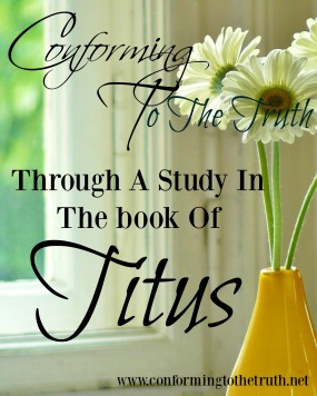 Would like to learn to adorn the doctrine of God? Please join Conforming To The Truth as we do a Bible Study in the book of Titus and learn from the word how to glorify God and adorn His word.